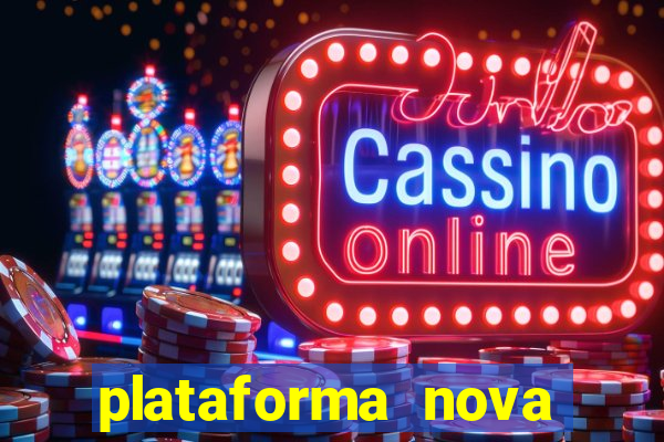 plataforma nova pagando bet